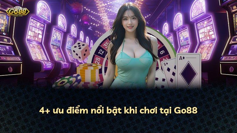 4+ ưu điểm nổi bật khi chơi tại Go88