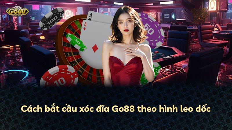Cách bắt cầu xóc đĩa Go88 theo hình leo dốc