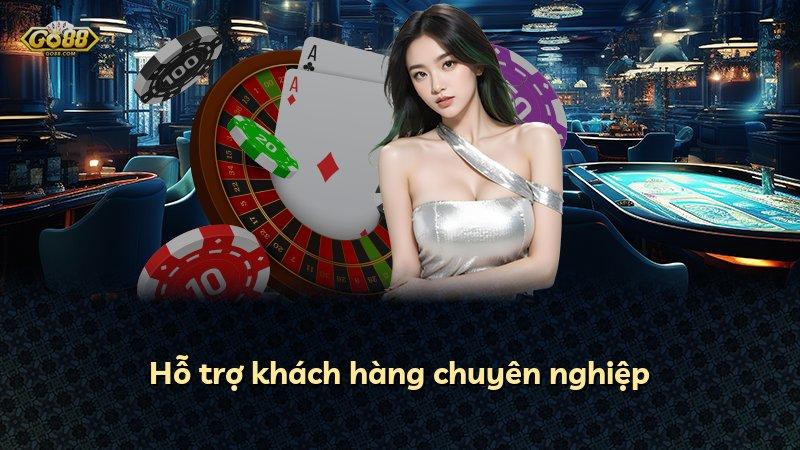 Hỗ trợ khách hàng chuyên nghiệp